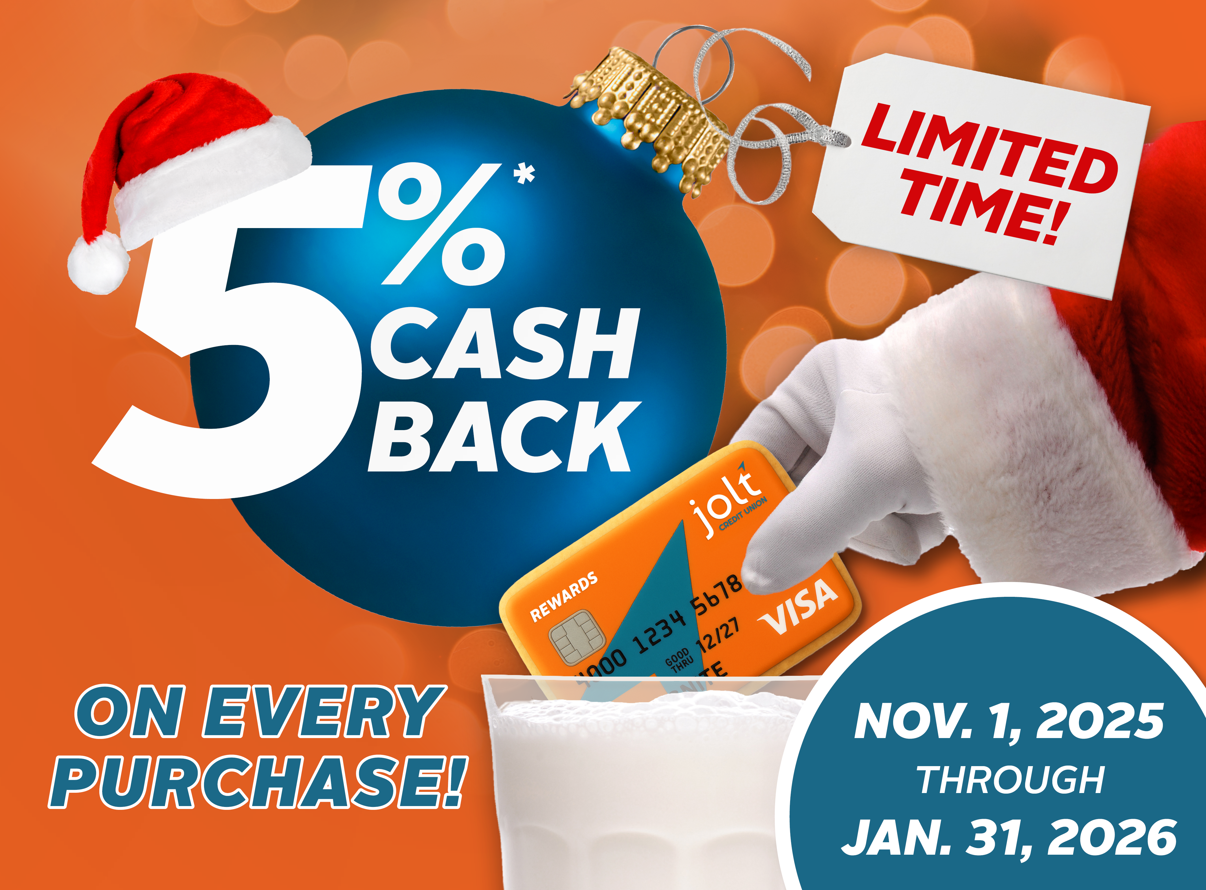 5% Cash Back Ignite! Cash Back Visa on every purhcase! Nov. 1, 2025 - Jan. 31, 2026. Limited Time!